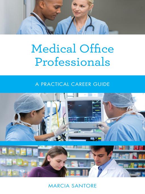 Title details for Medical Office Professionals by Marcia Santore - Available